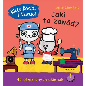 Kicia Kocia i Nunuś. Jaki to zawód?