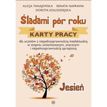 Śladami pór roku - Jesień. Karty pracy w.2022