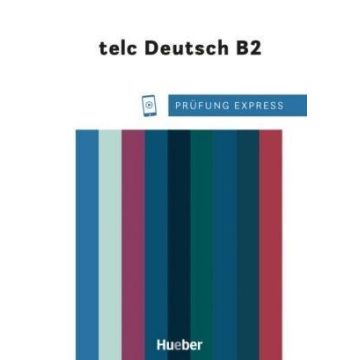Prufung Express telc Deutsch B2