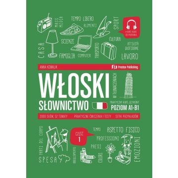 Włoski w tłumaczeniach. Słownictwo 1 (A1-B1) + mp3