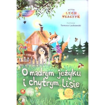 O mądrym jeżyku i chytrym lisie + CD BR