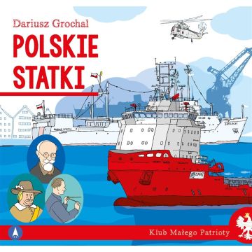 Klub małego patrioty. Polskie statki