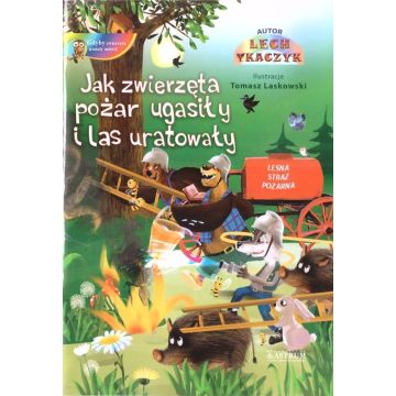 Jak zwierzęta pożar ugasiły i las uratowały + CD