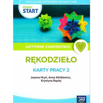 Pewny start. Aktywni zawodowo Rękodzieło KP 2
