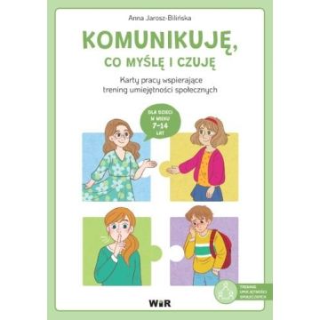Komunikuję, co myślę i czuję. Karty pracy...