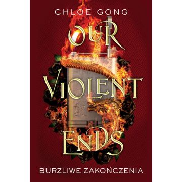 These Violent Delights T.2 Our Violent Ends