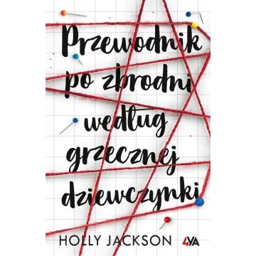 Przewodnik po zbrodni według grzecznej dziewczynki
