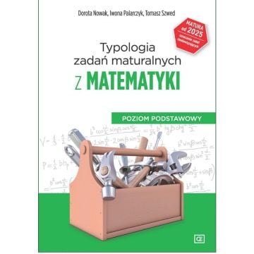 Typologia zadań maturalnych z matematyki