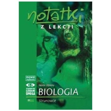 Notatki z Lekcji Biologii część 2 strunowce OMEGA