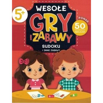 Wesołe gry i zabawy. Sudoku i inne zabawy