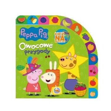 Świnka Peppa. Licz na Przyjaciół. Owocowe przygody