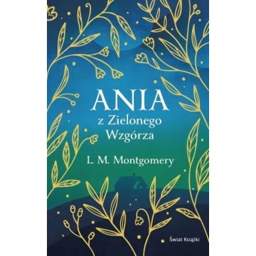 Ania z Zielonego Wzgórza (ekskluzywna edycja)