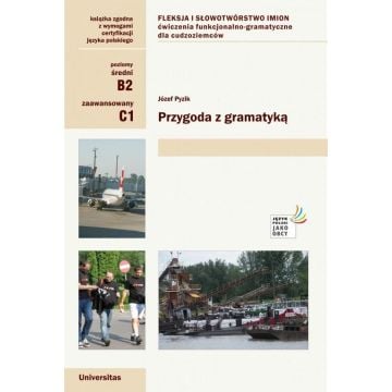 Przygoda z gramatyką. Fleksja i słowotwórstwo..