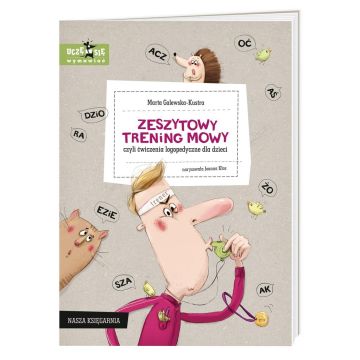 Zeszytowy trening mowy, czyli ćwiczenia logoped.