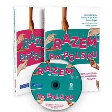 Razem po polsku. Podr.do nauki języka polskiego B1