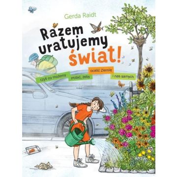 Razem uratujemy świat!
