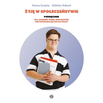 Żyję w społeczeństwie. Podręcznik dla uczniów...
