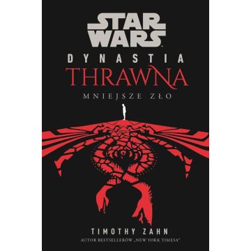 Star Wars Dynastia Thrawna. Mniejsze zło