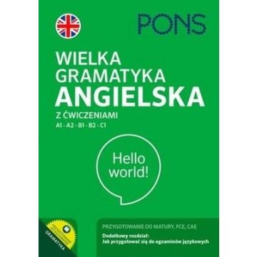 Wielka gramatyka angielska z ćwiczeniami A1-C1 w.3