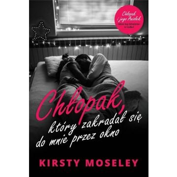 Chłopak, który zakradał się do mnie przez okno
