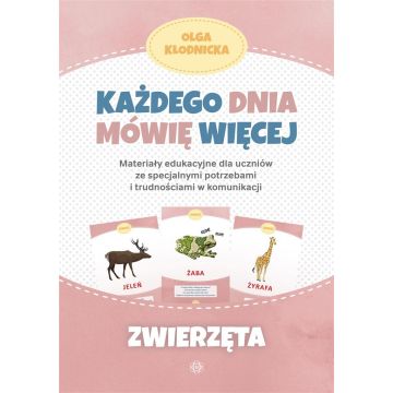 Każdego dnia mówię więcej - Zwierzęta