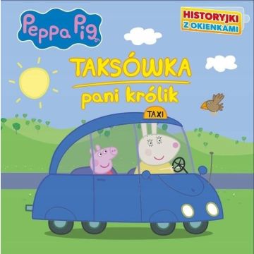 Świnka Peppa. Historyjki z okienkami. Taksówka...