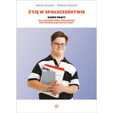 Żyję w społeczeństwie. Karty pracy