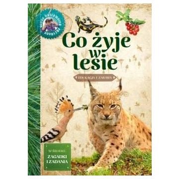 Młody obserwator przyrody - Co żyje w lesie