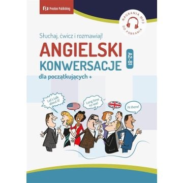 Angielski. Konwersacje dla poczatkujących + A2-B1