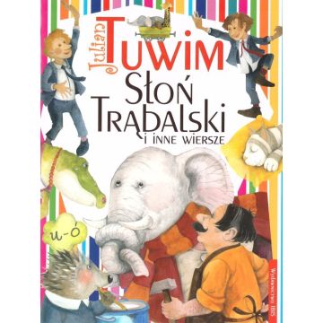 Słoń Trąbalski i inne wiersze