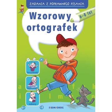 Zadania z poprawnego pisania. Wzorowy ortografek