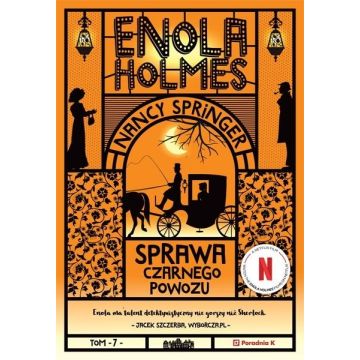 Enola Holmes T.7 Sprawa czarnego powozu