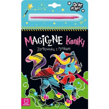 Magiczne koniki. Zdrapywanka z rysikiem