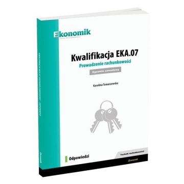 Kwalifikacja EKA.07. Prowadzenie rachunkowości odp