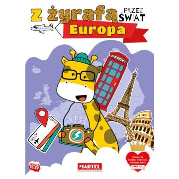 Z żyrafą przez świat. Europa