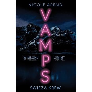 Vamps T.1 Świeża krew