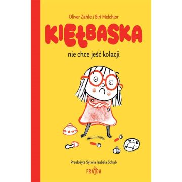 Kiełbaska nie chce jeść kolacji