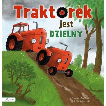 Traktorek jest dzielny