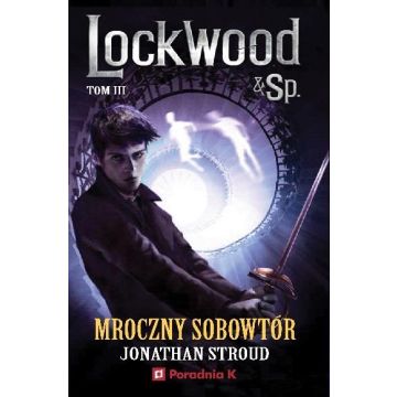 Lockwood i spółka T.3 Mroczny sobowtór