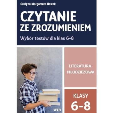 Czytanie ze zrozumieniem kl. 6-8 SP Lit. młodzież.