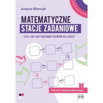 Matematyczne stacje zadaniowe klasa IV