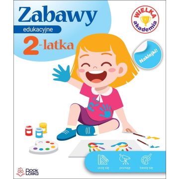 Zabawy edukacyjne 2-latka. Wielka Akademia