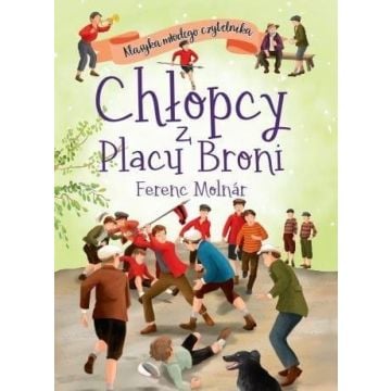 Klasyka młodego czytelnika. Chłopcy z Placu Broni