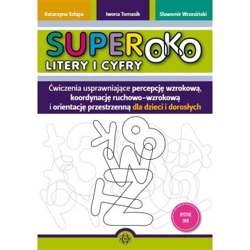 Superoko. Litery i cyfry. Ćwiczenia