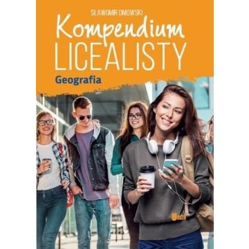 Kompendium licealisty. Geografia