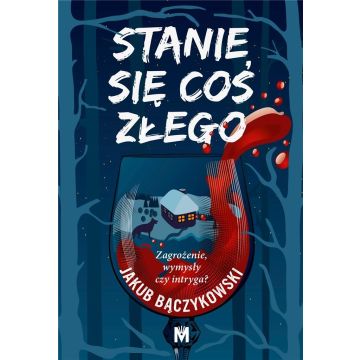 Stanie się coś złego