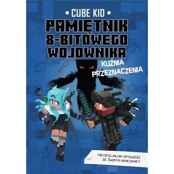 Minecraft.Pamiętnik 8-bitowego wojownika: Kuźnia..