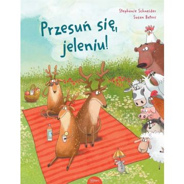 Przesuń się, jeleniu!