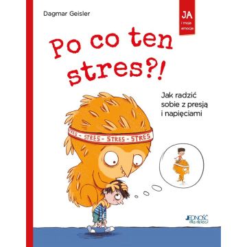 Po co ten stres?! Jak radzić sobie z presją..