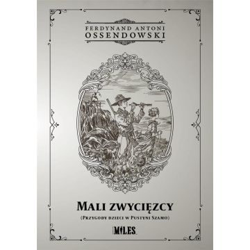 Mali zwycięzcy (Przygody dzieci w Pustyni Szamo)